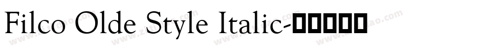 Filco Olde Style Italic字体转换